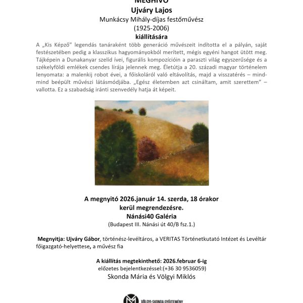 Ujváry Lajos100-az új esztendő első kiállítása a Nánási40 Galériában-